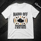 Radio Off T-Shirt