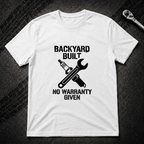 Backyard Built T-Shirt