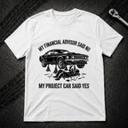My Financial Advisor T-Shirt