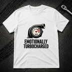 Emotionally Turbocharged T-Shirt