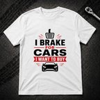 I Brake For Cars T-Shirt