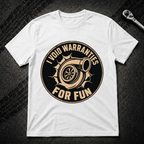 I Void Warranties T-Shirt