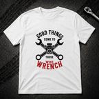 Those Who Wrench T-Shirt