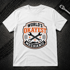 Worlds Okayest Mechanic T-Shirt