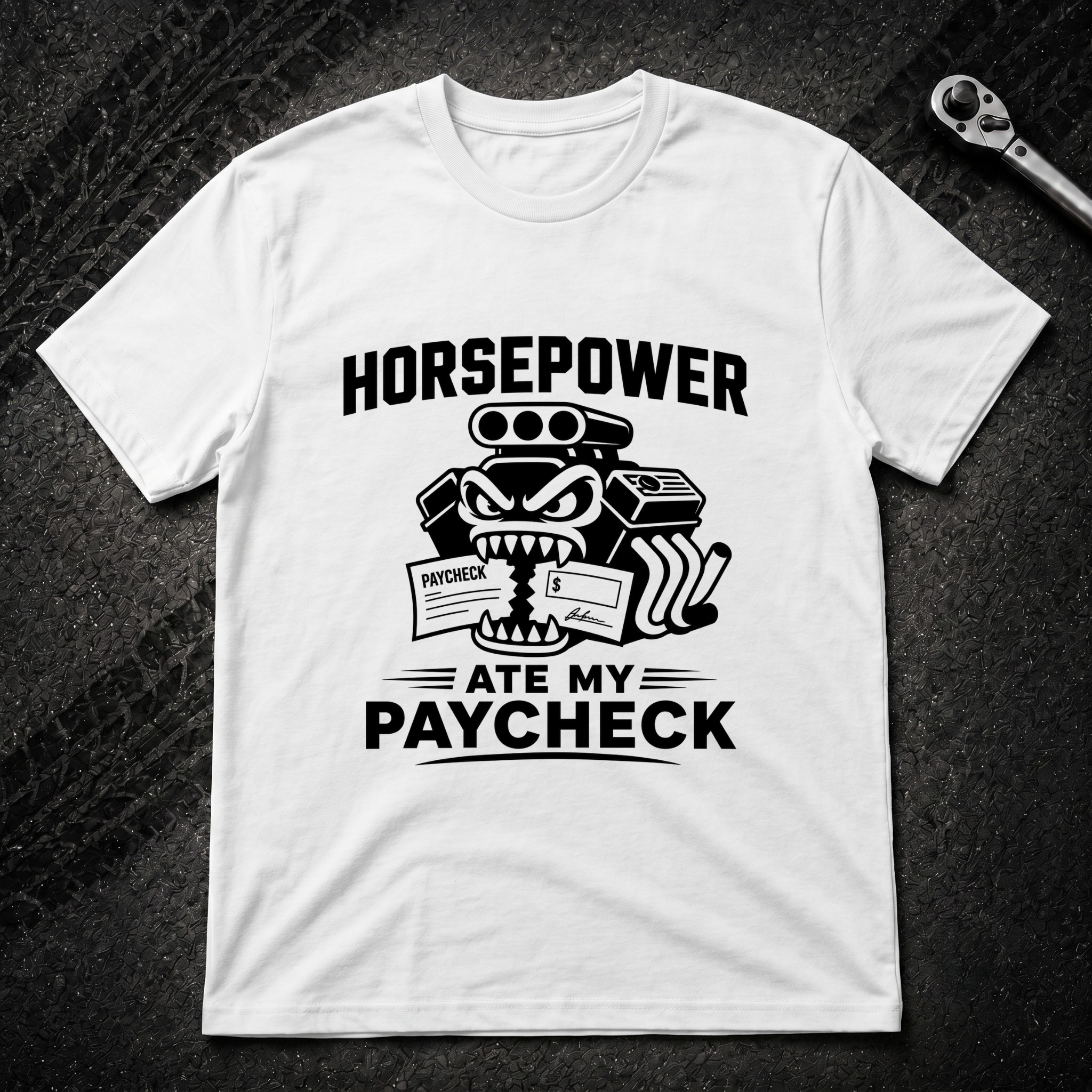 Horse Power Ate My Paycheck T-Shirt