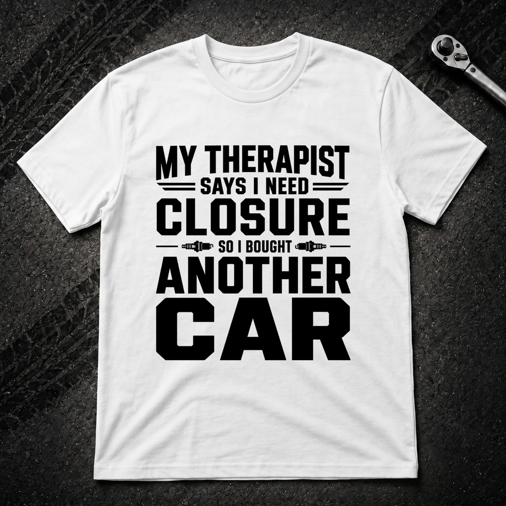 My Therapist T-Shirt