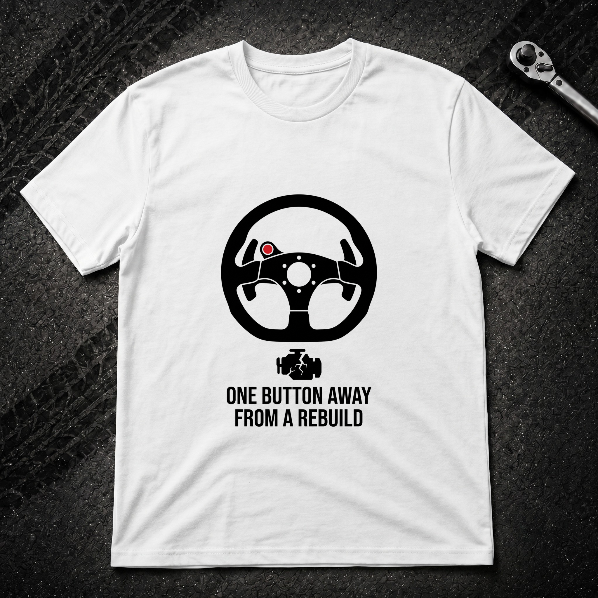 One Button Away T-Shirt