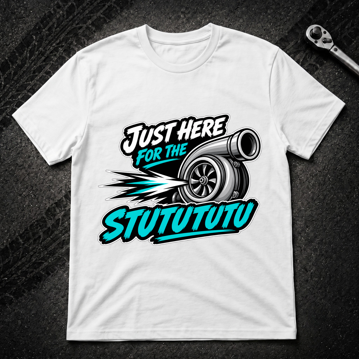 Just Here For The Stutututu T-Shirt