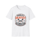 Worlds Okayest Mechanic T-Shirt