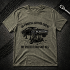 My Financial Advisor T-Shirt
