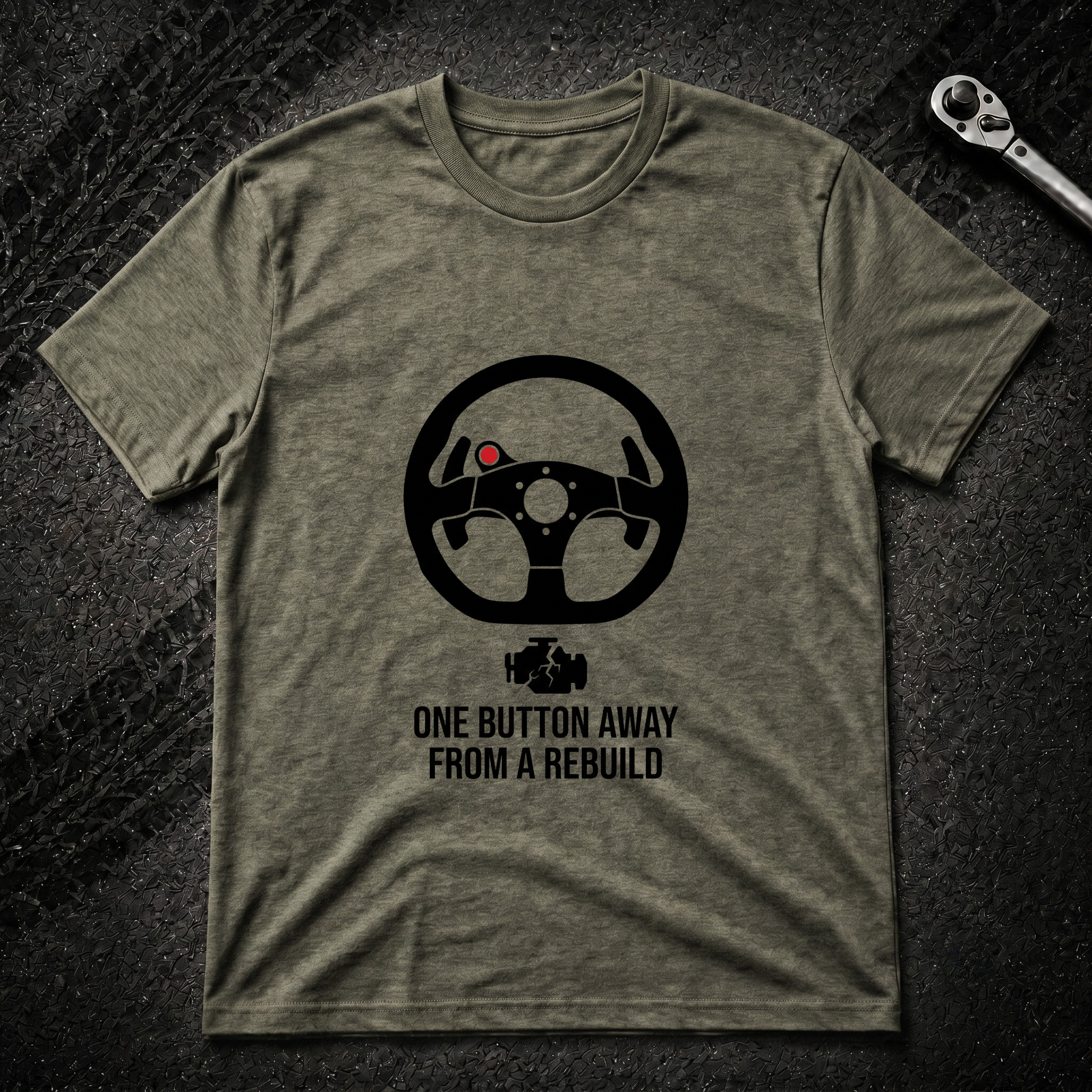 One Button Away T-Shirt