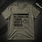 No Lowballers T-Shirt