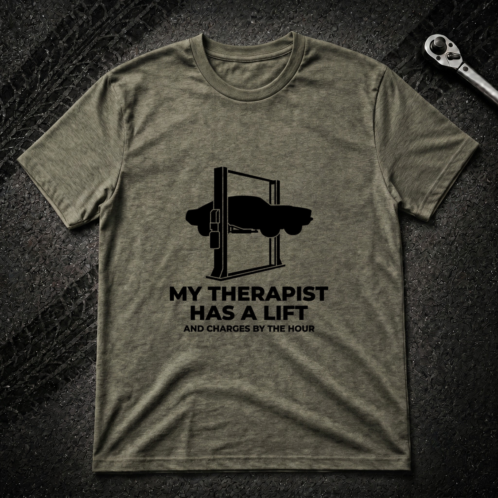 My Therapist Has A Lift T-Shirt