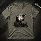 Emotionally Turbocharged T-Shirt