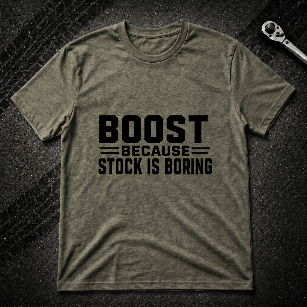 Boost Because Stock Is Boring T-Shirt