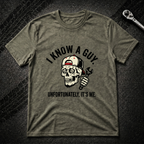 I Know A Guy It's Me T-Shirt