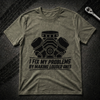 I Fix My Problems T-Shirt