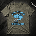 Tiny Turbo Big Feelings T-Shirt