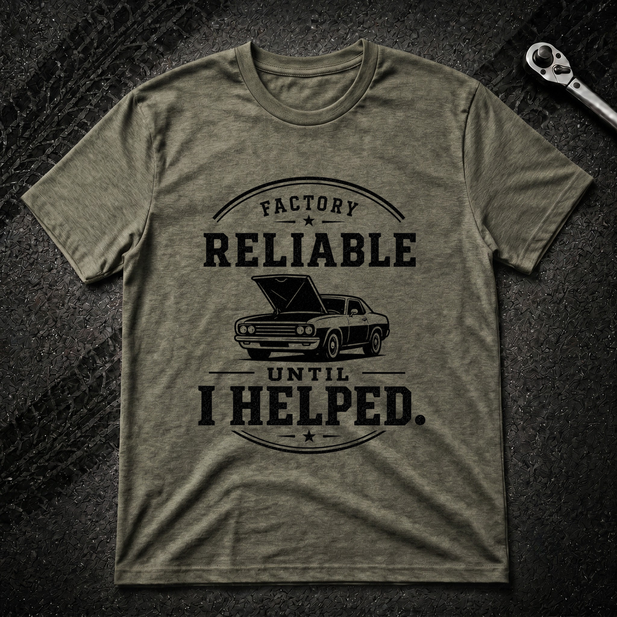 Factory Reliable T-Shirt