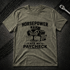 Horse Power Ate My Paycheck T-Shirt