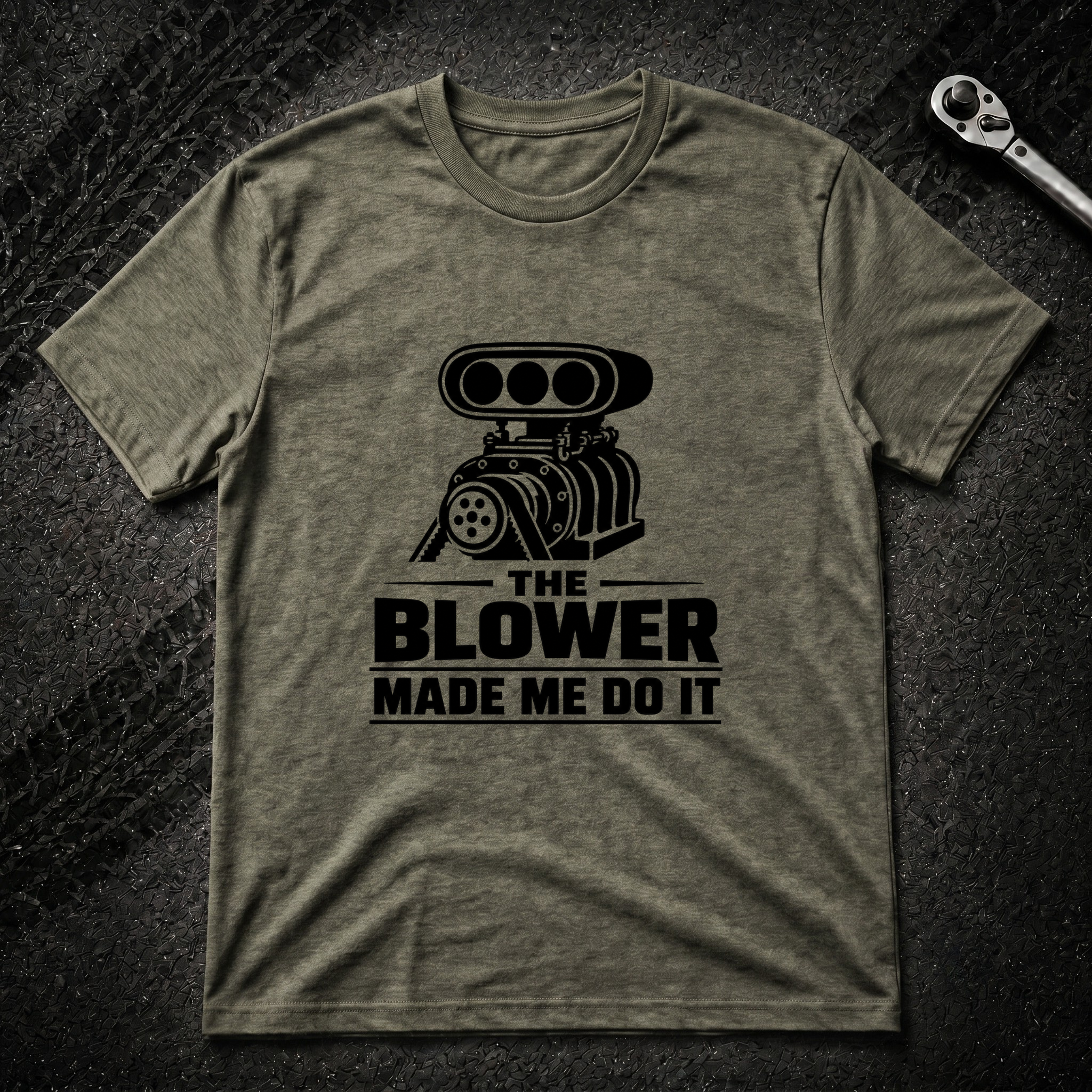 The Blower Made Me Do It T-Shirt