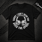 Sorry Can't Hear You T-Shirt